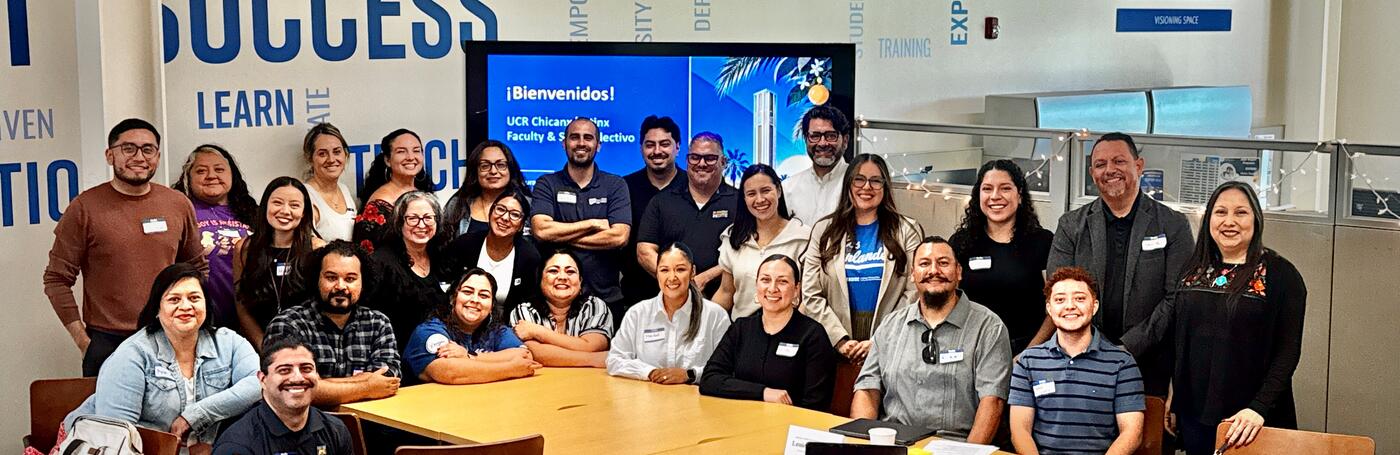  UCR Chicanx/Latinx Faculty & Staff Colectivo